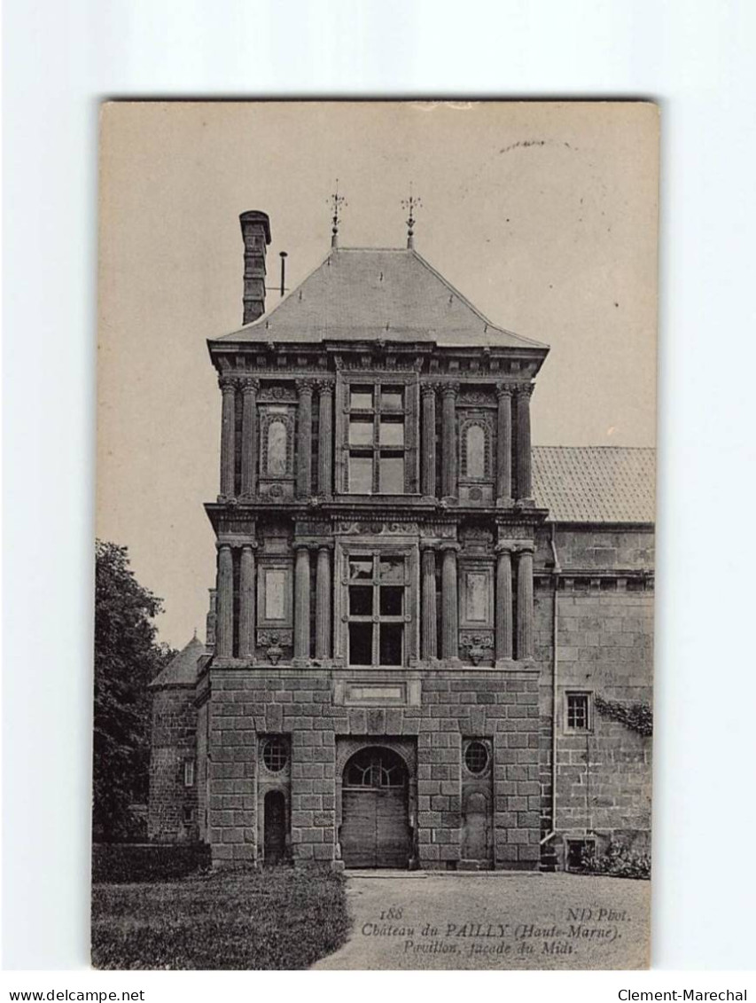 Château De PAILLY : Pavillon, Façade Du Midi -  état - Altri & Non Classificati