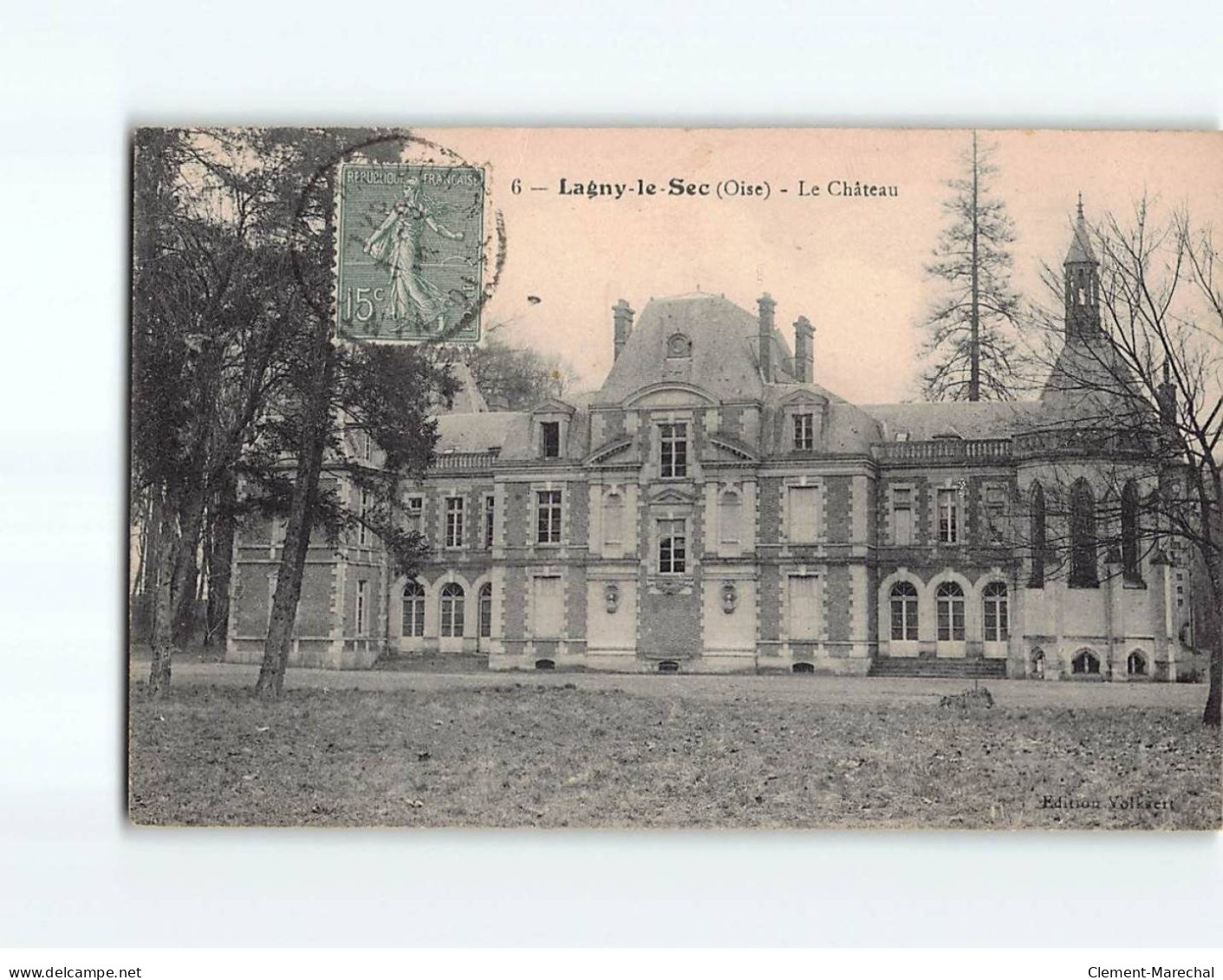LAGNY LE SEC : Le Château - Très Bon état - Autres & Non Classés