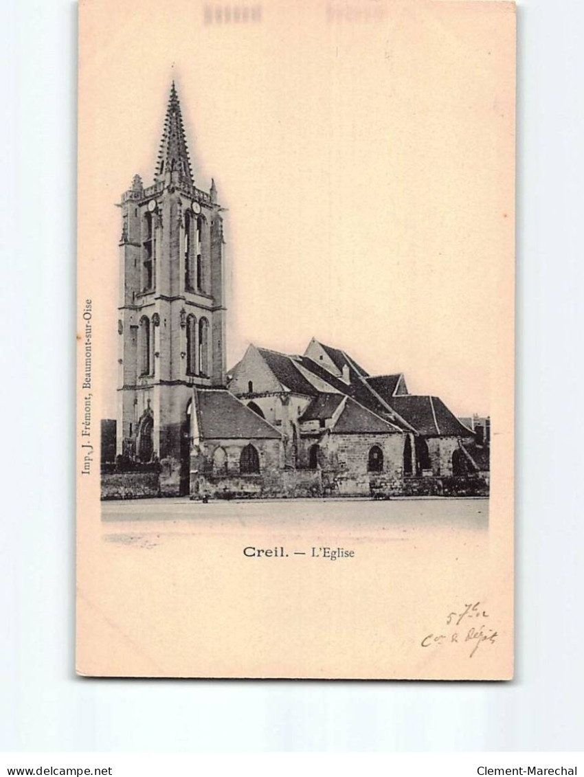 CREIL : L'Eglise - état - Creil