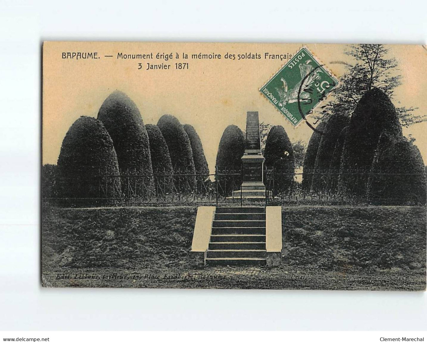 BAPAUME : Monument érigé à La Mémoire Des Soldats Français, Janvier 1871 - état - Bapaume