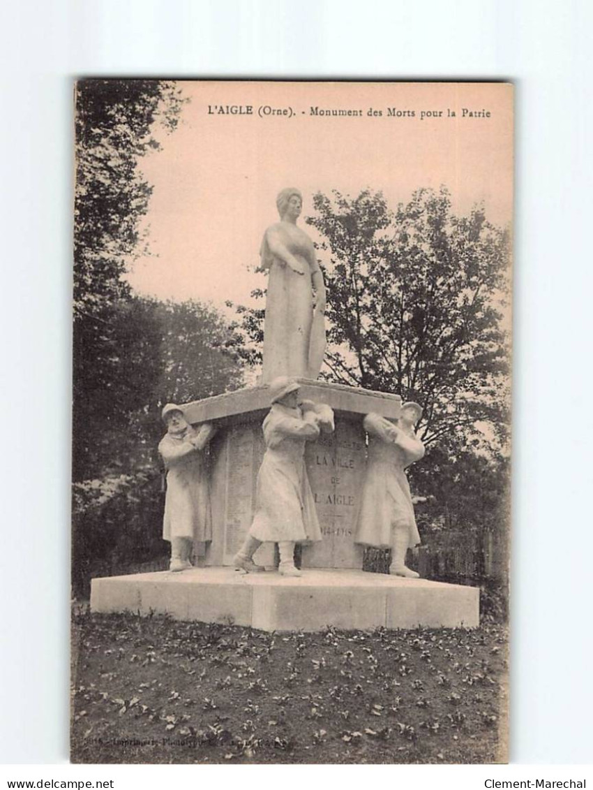 L'AIGLE : Monument Des Morts - Très Bon état - L'Aigle