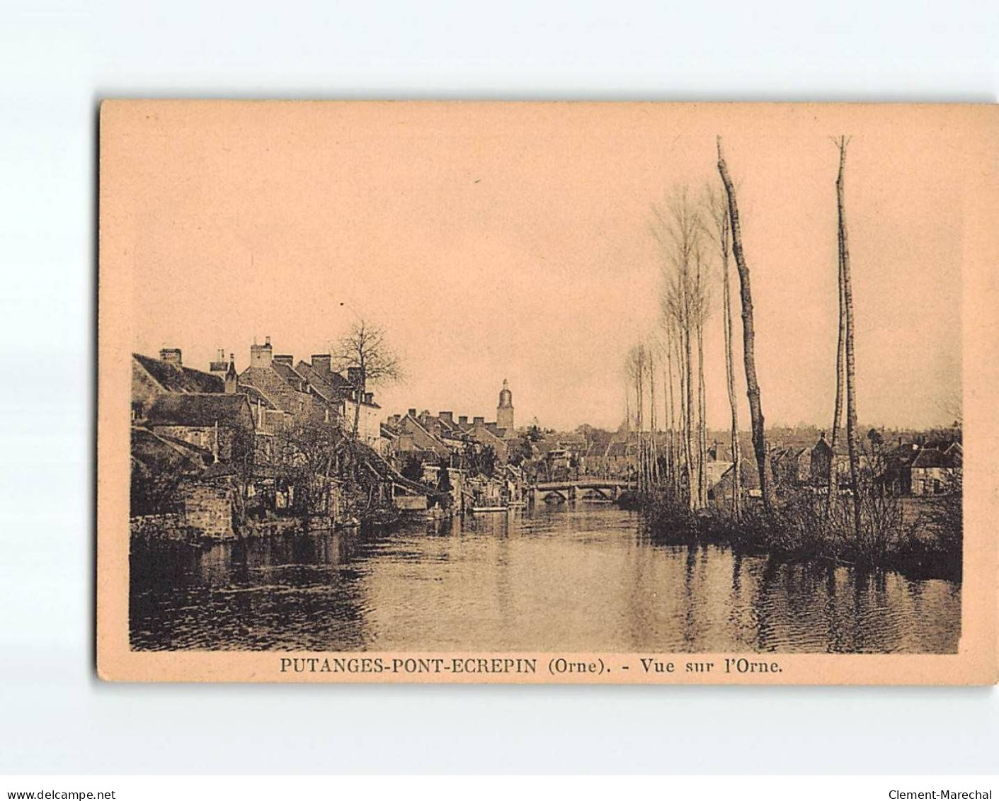 PUTANGES PONT ECREPIN : Vue Sur L'Orne - Très Bon état - Putanges