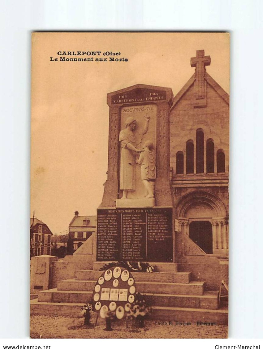 CARLEPONT : Le Monument Aux Morts - Très Bon état - Sonstige & Ohne Zuordnung