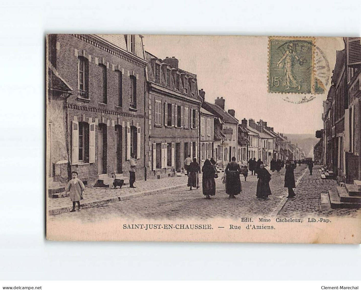 SAINT JUST EN CHAUSSEE : Rue D'Amiens - Très Bon état - Saint Just En Chaussee