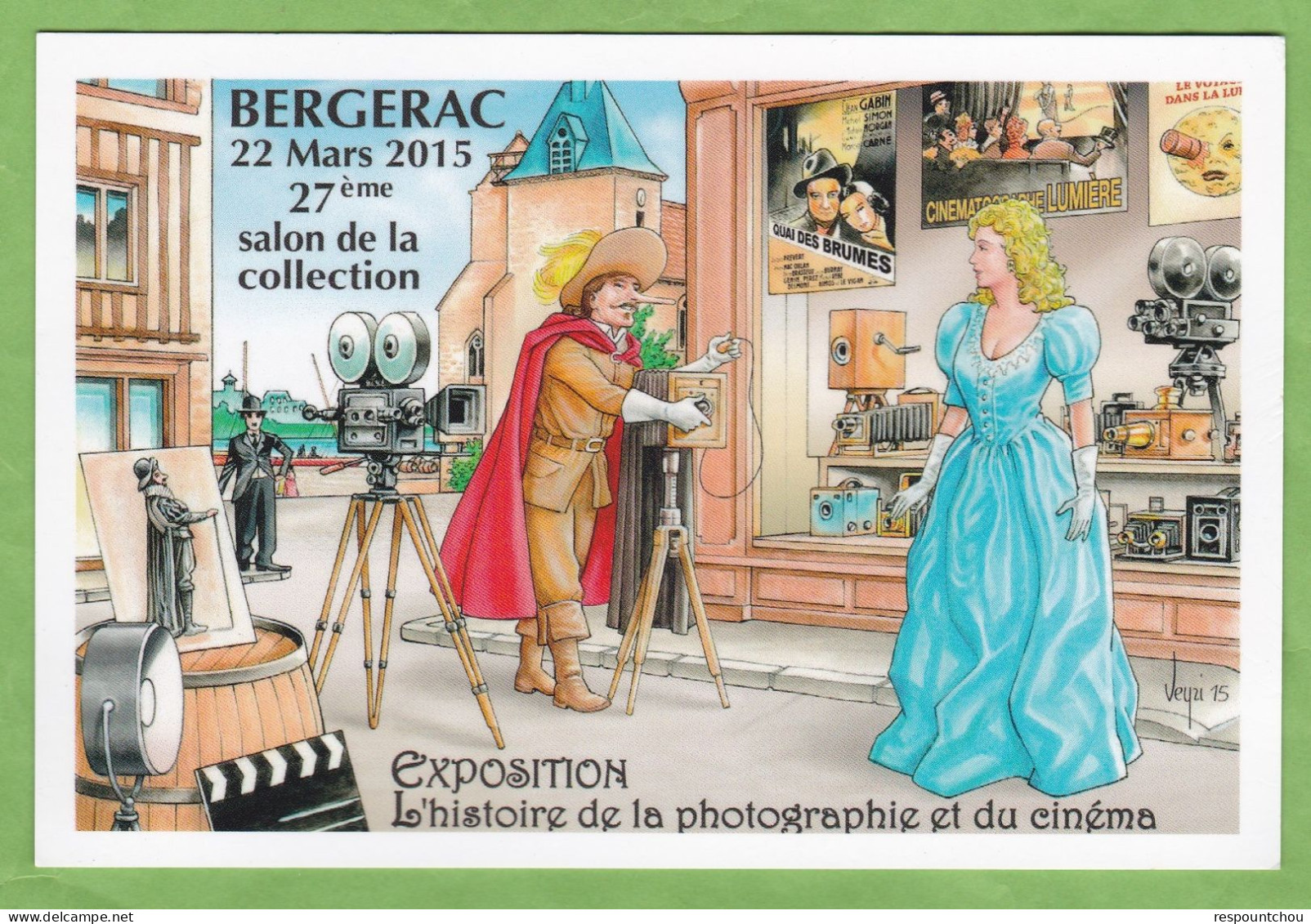 Belle CPM Illustrateur Bernard VEYRI 27eme Salon De La Collection Bergerac 2015 Thème Cinéma Cyrano Charlie Chaplin - Manifestazioni