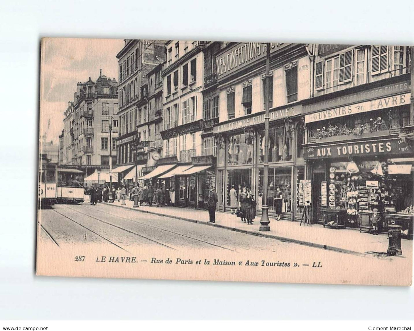 LE HAVRE : Rue De Paris Et La Maison ""Aux Touristes"" - état - Non Classificati