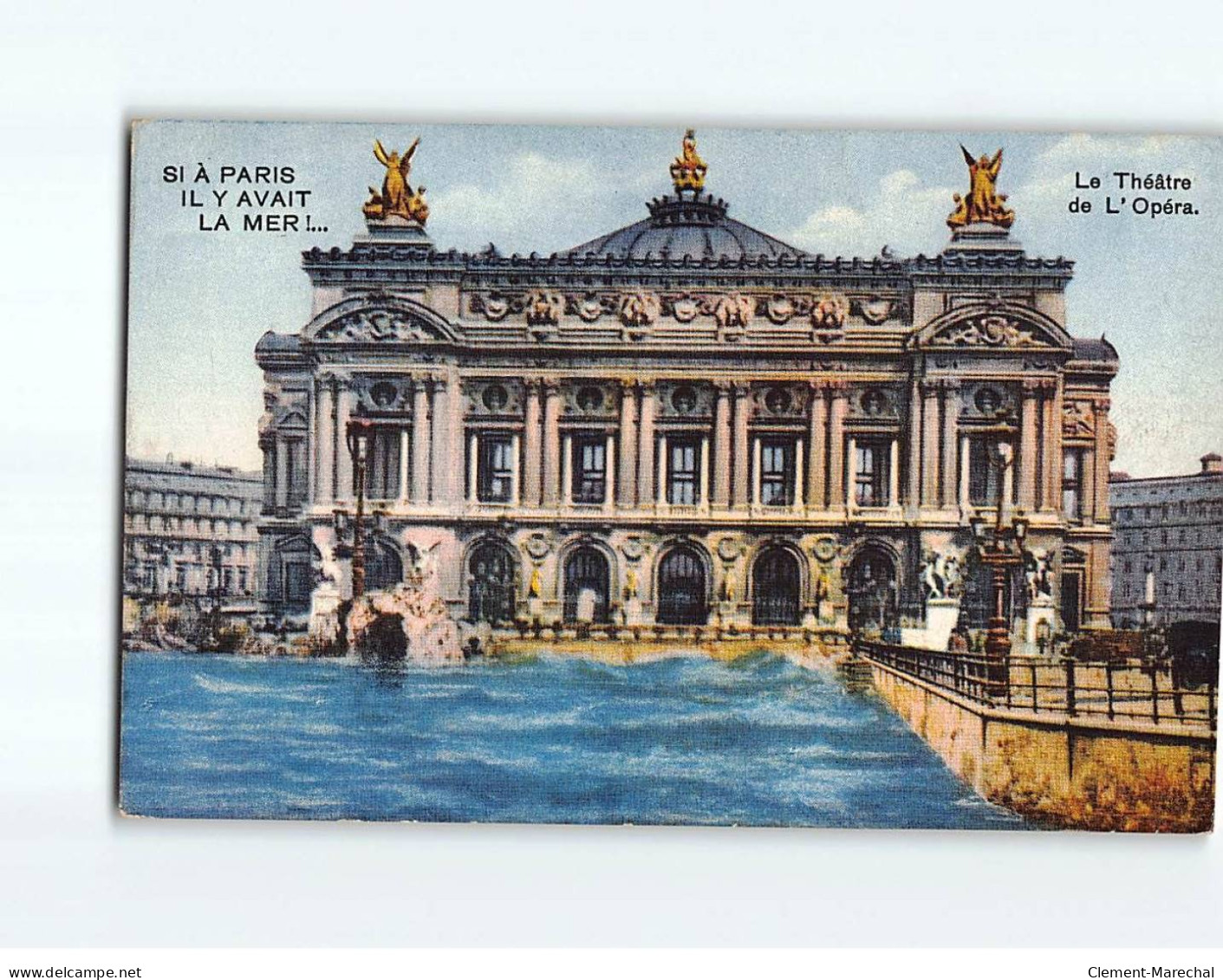 PARIS : Si à Paris Il Y Avait La Mer, Le Théâtre De L'Opéra, Carte Humoristique - Très Bon état - Sonstige Sehenswürdigkeiten