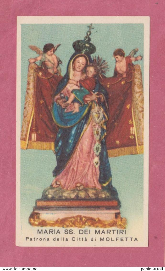 Santini, Holy Card. - Maria SS Dei Martiri. Patrona Della Città Di Molfetta..  Ed. Enrico Bertarelli Per La Cattolica, - Images Religieuses