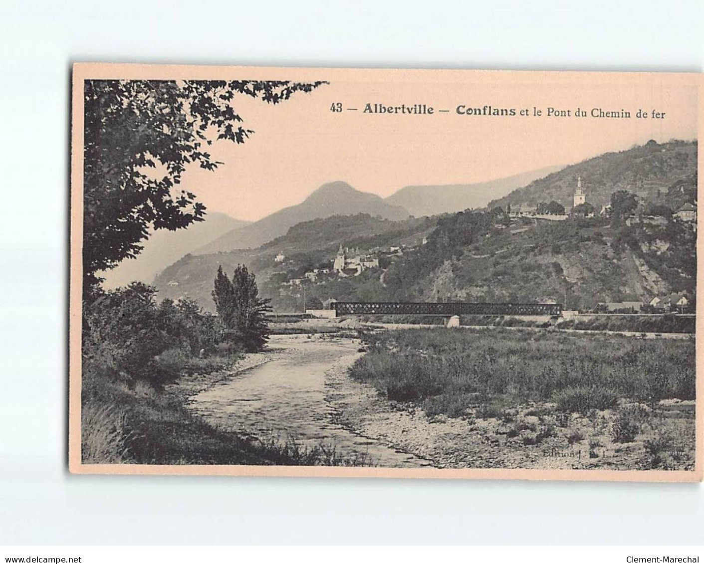 ALBERTVILLE : Conflans Et Le Pont Du Chemin De Fer - Très Bon état - Albertville