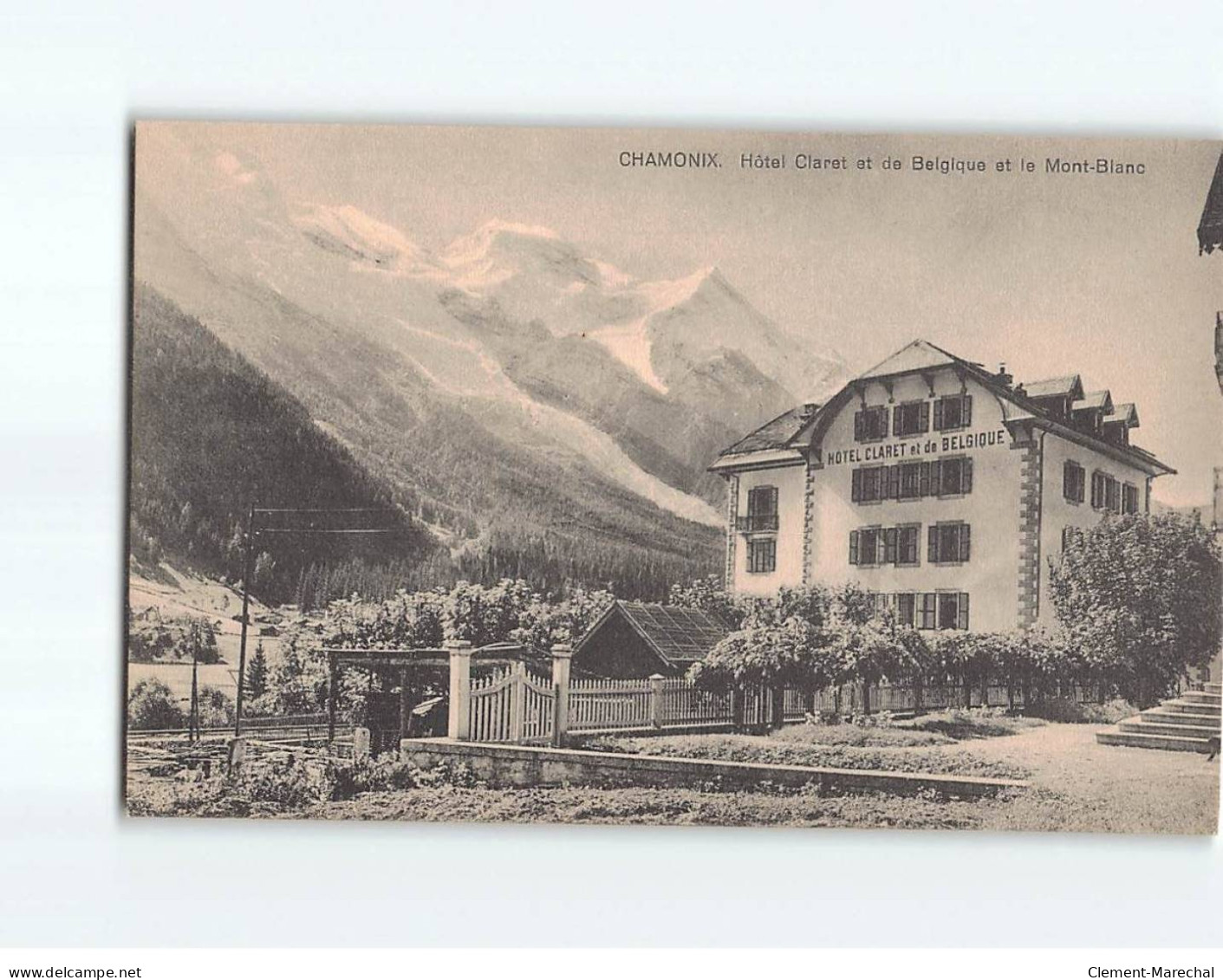 CHAMONIX : Hôtel Claret Et De Belgique Et Le Mont-Blanc - Très Bon état - Chamonix-Mont-Blanc