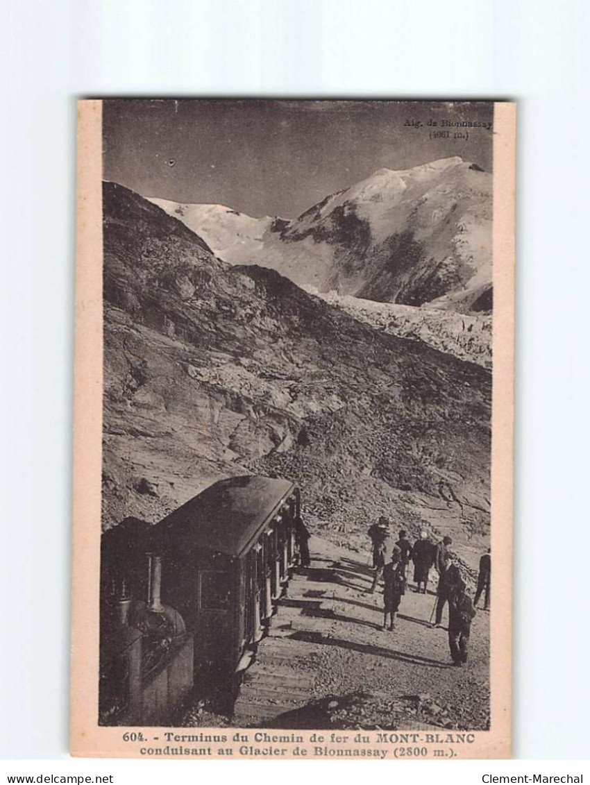 Terminus Du Chemin De Fer Du Mont-Blanc Conduisant Au Glacier De Bionnassay - Très Bon état - Otros & Sin Clasificación