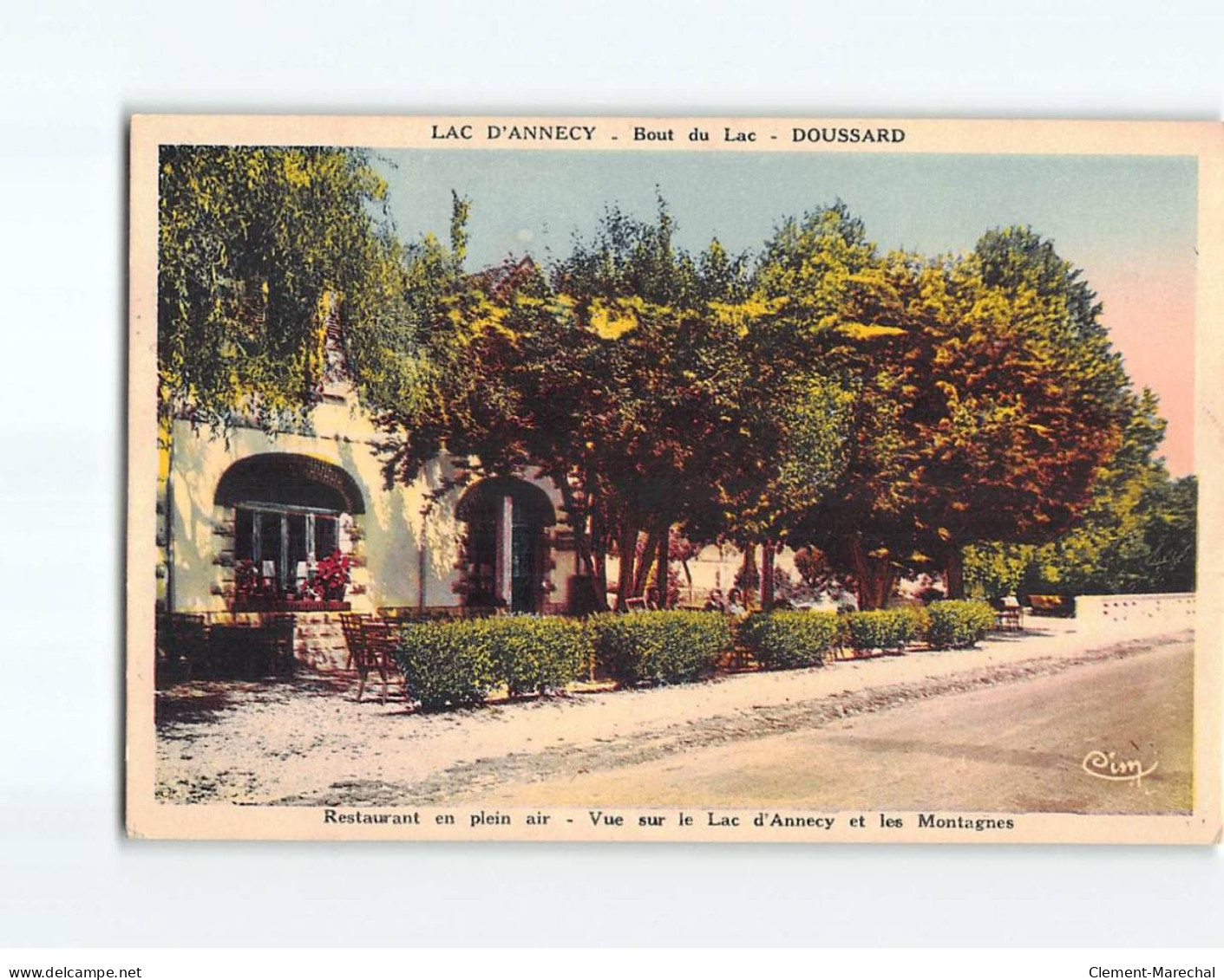 DOUSSARD : Lac D'Annecy, Bout Du Lac, Restaurant En Plein Air, Vue Sur Le Lac D'Annecy Et Les Montagnes - Très Bon état - Doussard