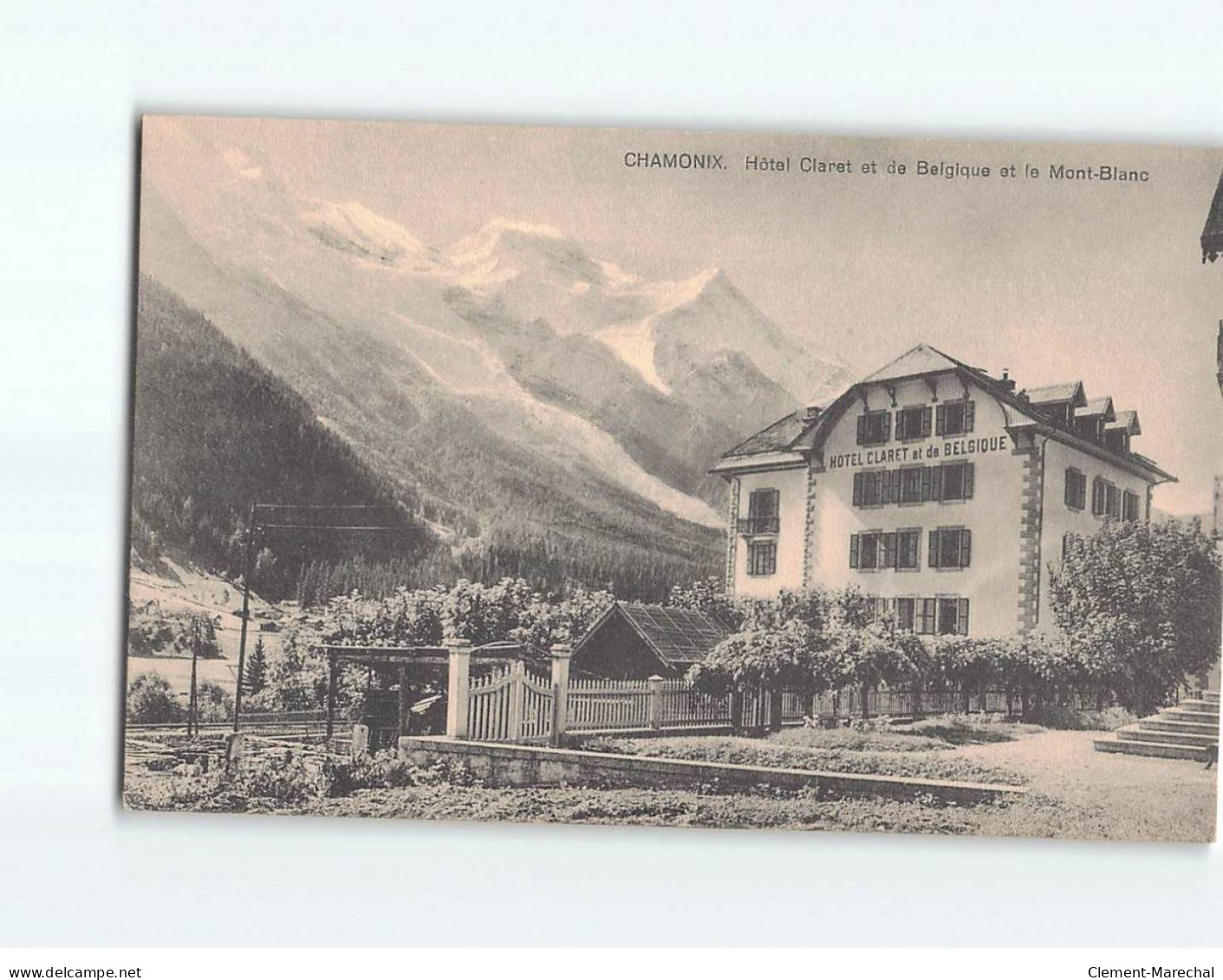 CHAMONIX : Hôtel Claret Et De Belgique Et Le Mont-Blanc - Très Bon état - Chamonix-Mont-Blanc