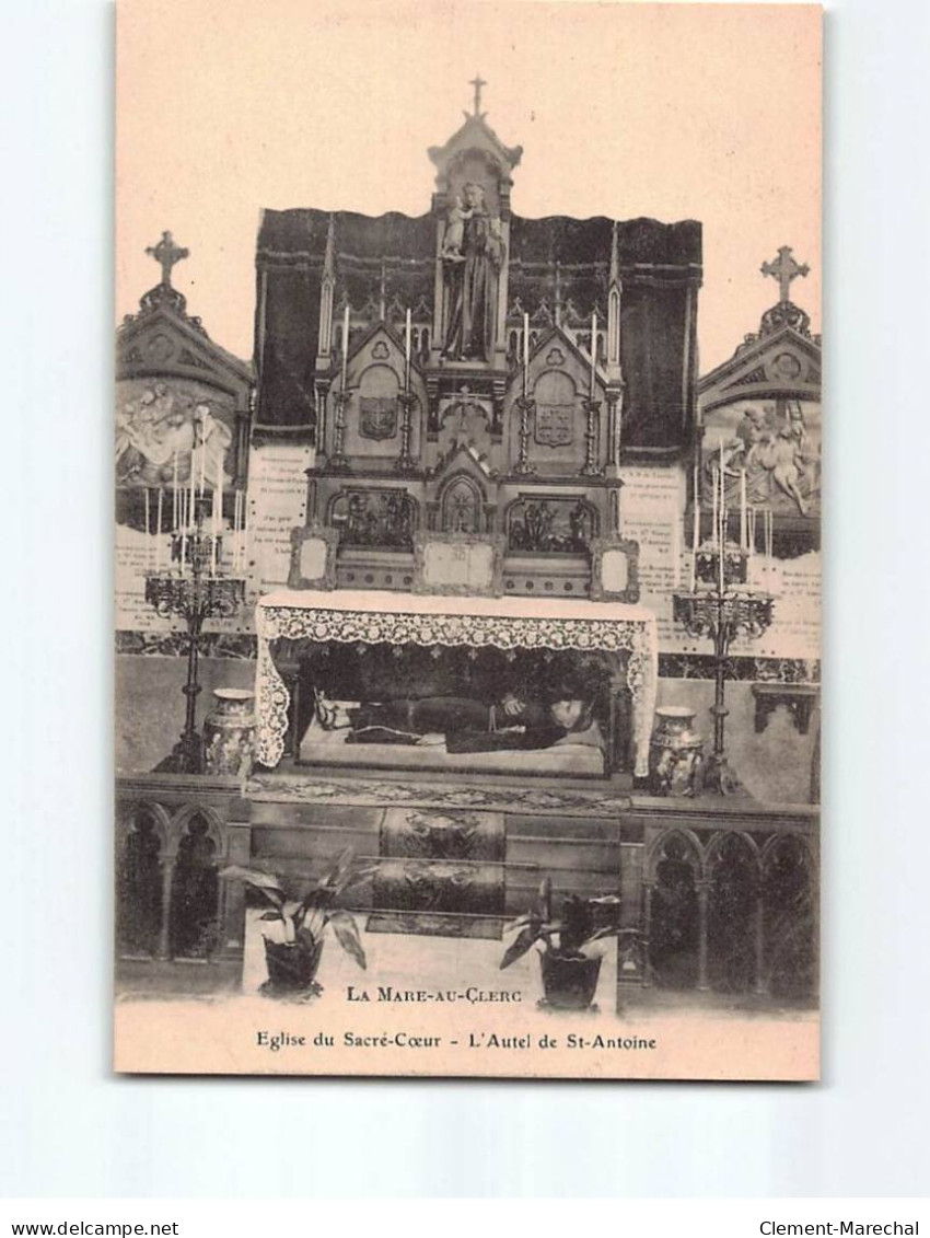 LA MARE AU CLERC : Eglise Du Sacré-Coeur, L'Autel De Saint-Antoine - Très Bon état - Autres & Non Classés
