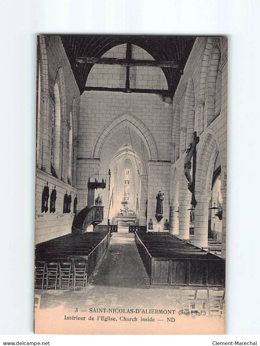 SAINT NICOLAS D'ALIERMONT : Intérieur De L'Eglise - Très Bon état - Andere & Zonder Classificatie