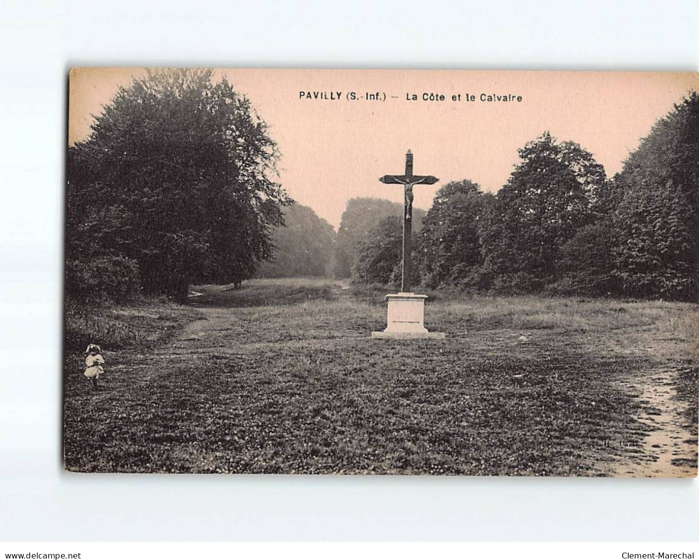 PAVILLY : La Côte Et Le Calvaire -état - Pavilly