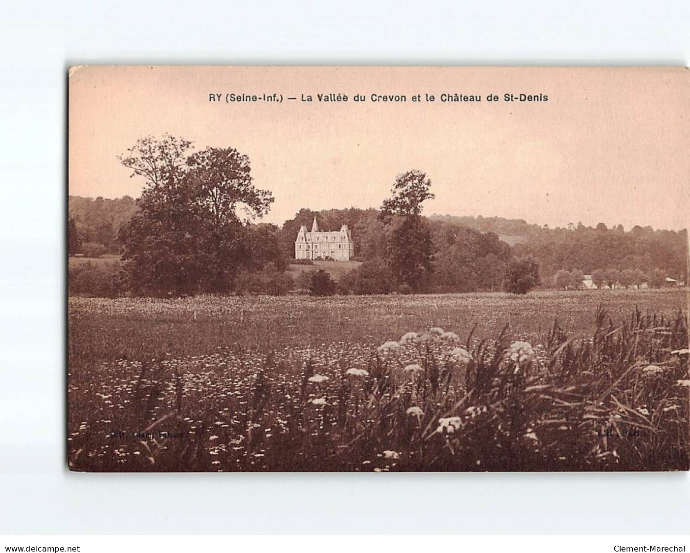 RY : La Vallée Du Crevon Et Le Château De Saint-Denis - Très Bon état - Andere & Zonder Classificatie