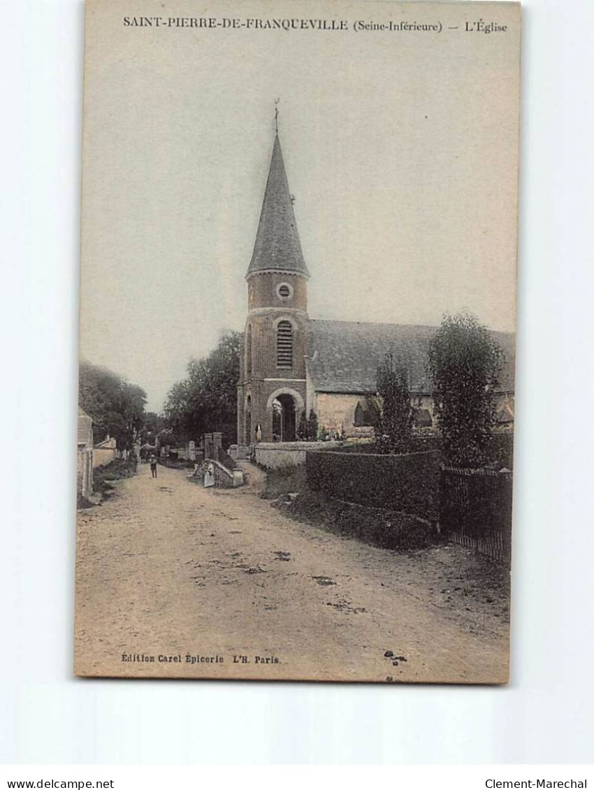 SAINT PIERRE DE FRANQUEVILLE : L'Eglise - Très Bon état - Andere & Zonder Classificatie