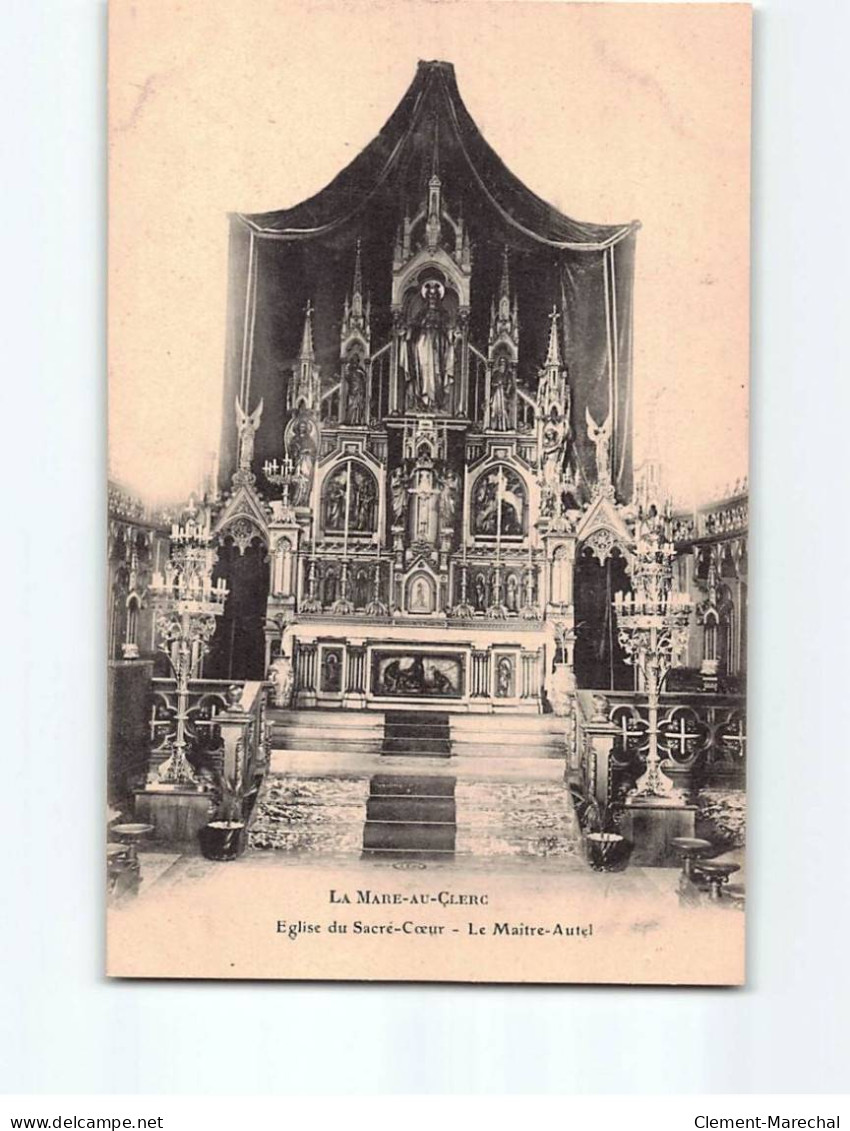 LA MARE AU CLERC : Eglise Du Sacré-Coeur, Le Maître Autel - Très Bon état - Autres & Non Classés