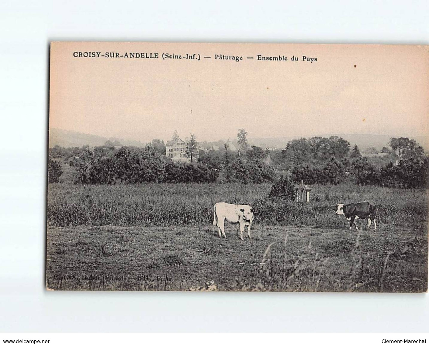 CROISY SUR ANDELLE : Pâturage, Ensemble Du Pays - état - Autres & Non Classés