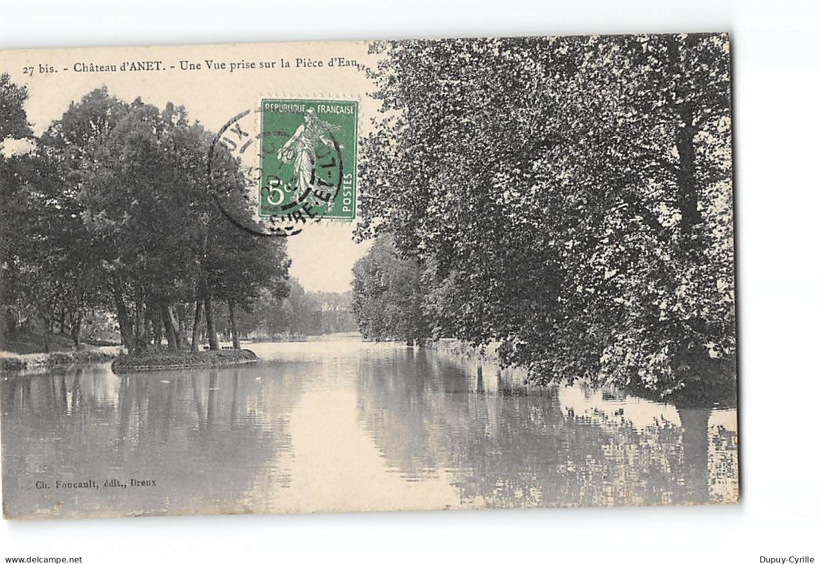 Château D'ANET - Une Vue Prise Sur La Pièce D'eau - Très Bon état - Anet