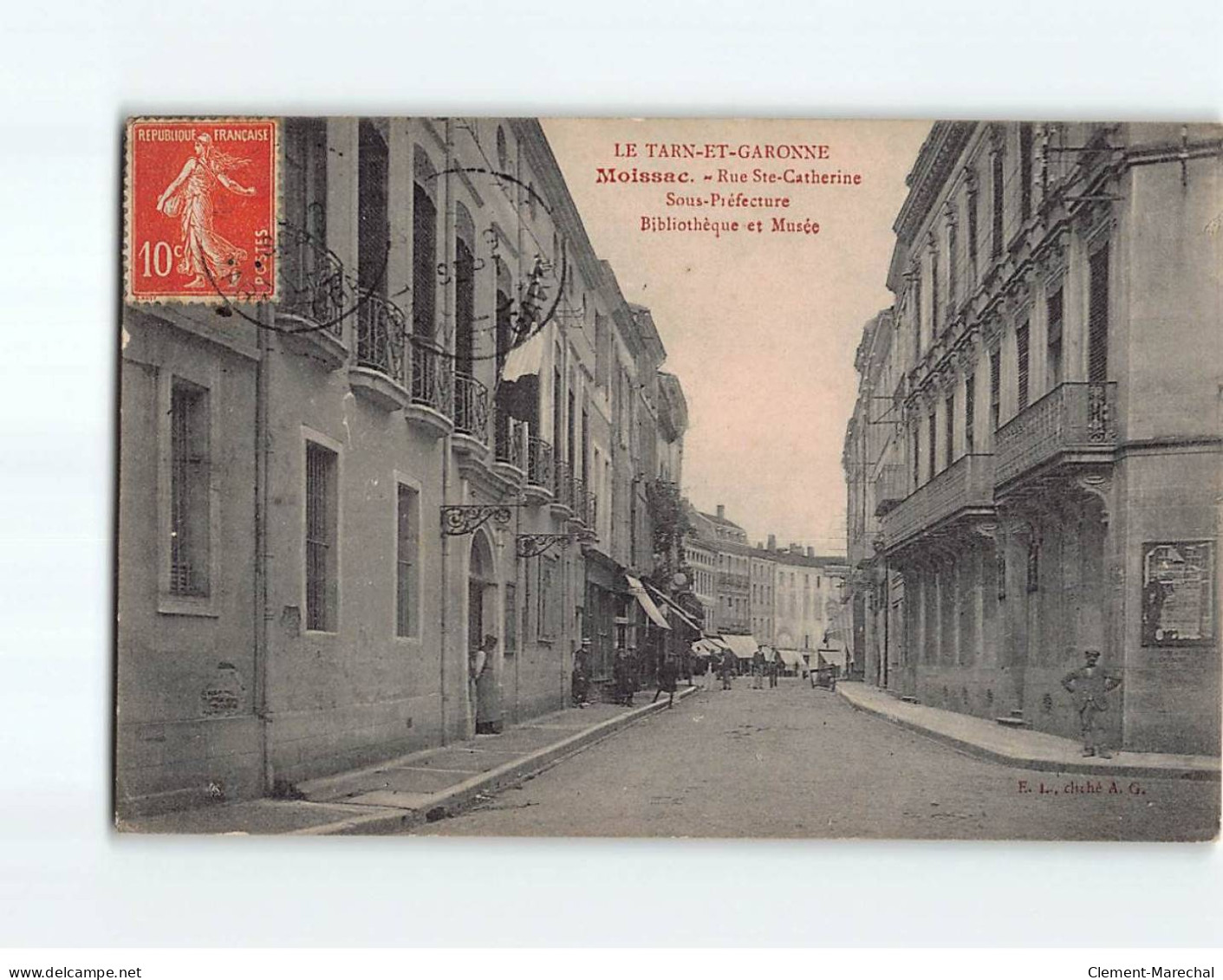 MOISSAC : Rue Sainte Catherine, Sous-Préfecture, Bibliothèque Et Musée - état - Moissac