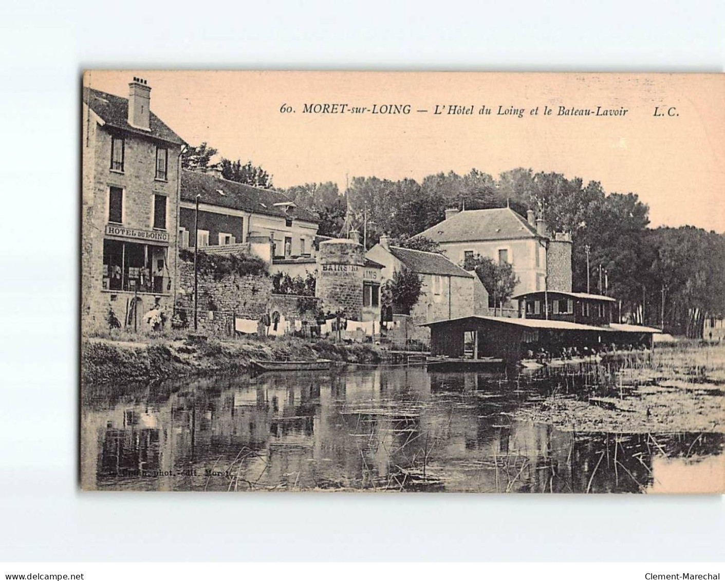 MORET : L'Hôtel Du Loing Et Le Bateau-Lavoir - Très Bon état - Moret Sur Loing