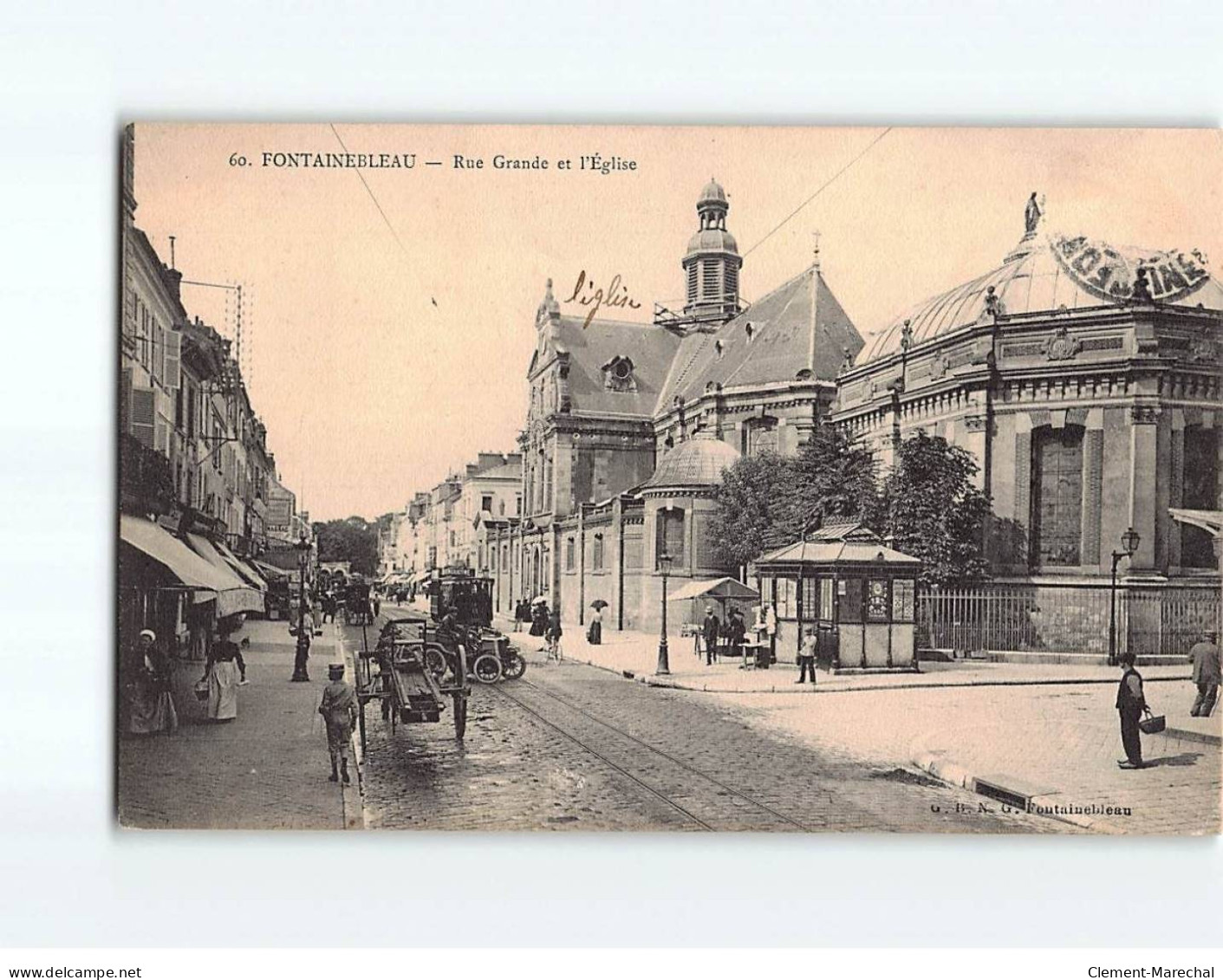 FONTAINEBLEAU : Rue Grande Et L'Eglise - état - Fontainebleau