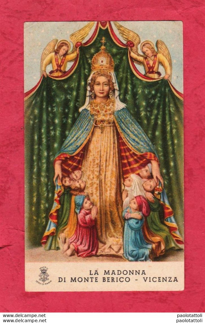 Santino, Holy Card- La Madonna Di Monte Berico, Vicenza- Proprietà Riservata Del Santuario. 101x 60mm - Images Religieuses