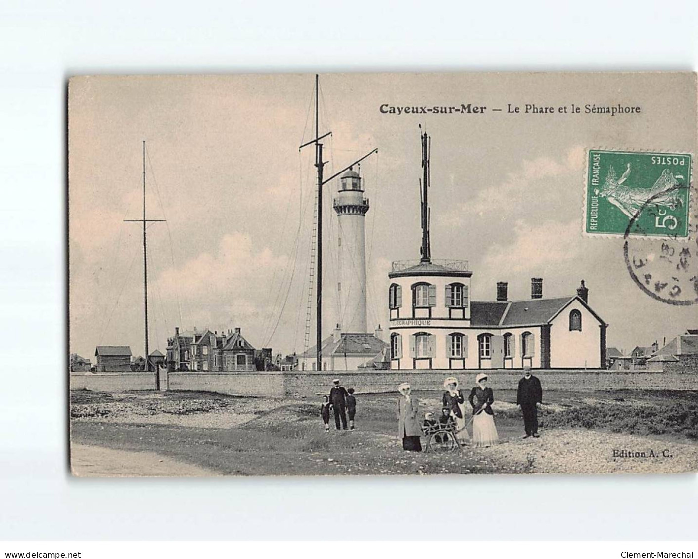 CAYEUX SUR MER : Le Phare Et Le Sémaphore - état - Cayeux Sur Mer