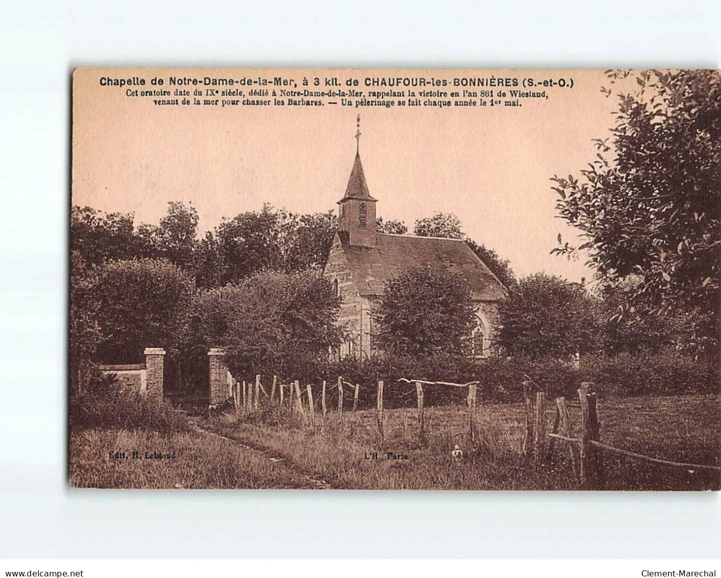 CHAUFOUR LES BONNIERES : Chapelle De Notre-Dame De La Mer - état - Autres & Non Classés