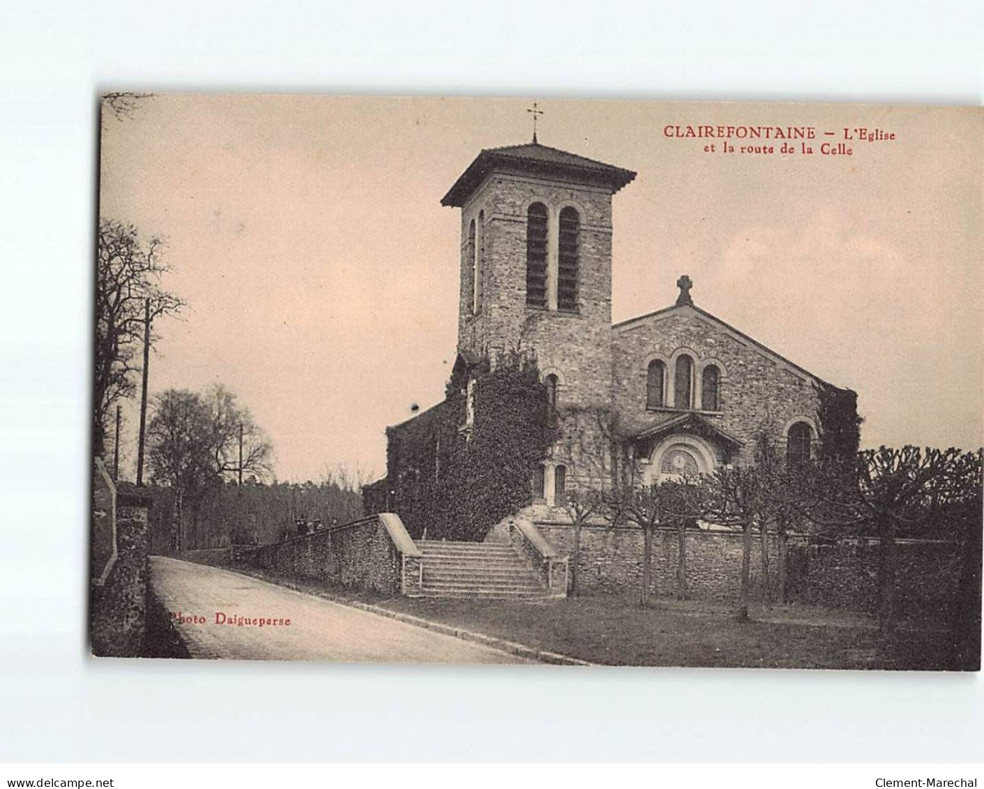 CLAIREFONTAINE : L'Eglise Et La Route De La Celle - Très Bon état - Other & Unclassified