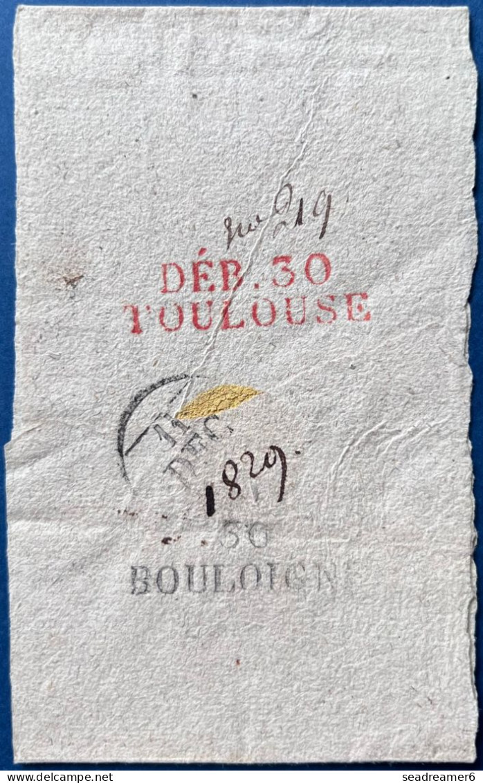 Rare Bande Imprimé Marque " 30 / BOULOIGNE " + Dateur A Avec Bloqueur Et Date Manuscrite + Deb.30 / TOULOUSE Rouge SUP ! - 1801-1848: Précurseurs XIX