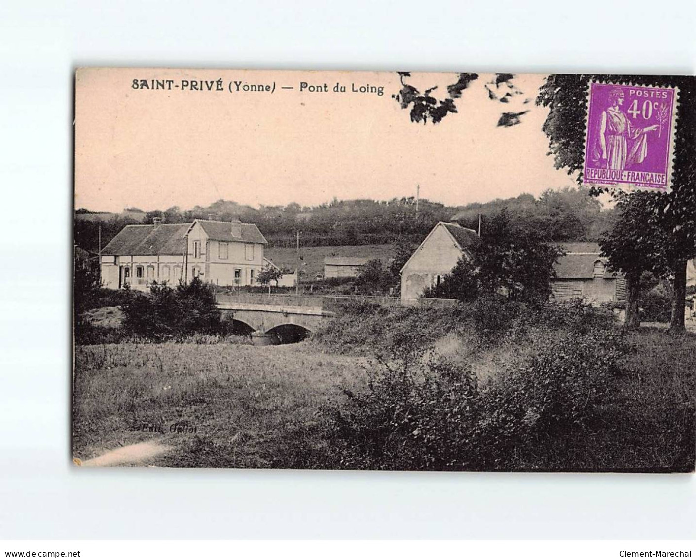 SAINT PRIVE : Pont Du Loing - Très Bon état - Sonstige & Ohne Zuordnung