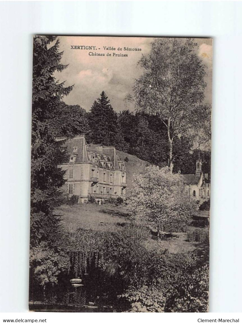 XERTIGNY : Vallée De Sémouze, Château De Pruines - Très Bon état - Xertigny