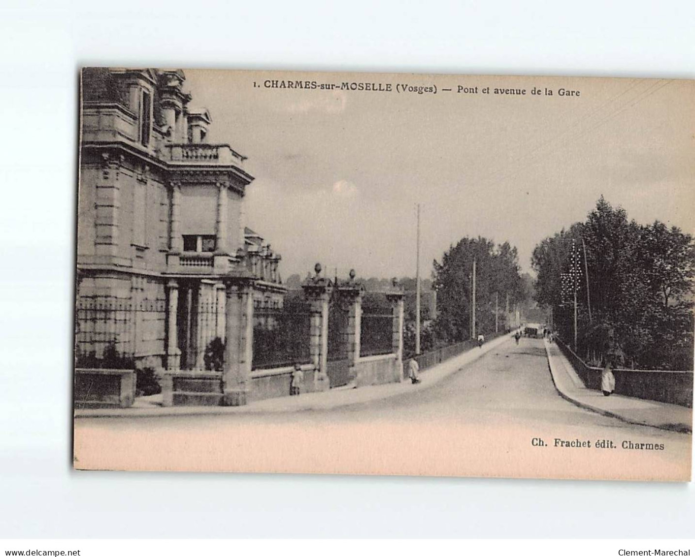 CHARMES SUR MOSELLE : Pont Et Avenue De La Gare - Très Bon état - Charmes