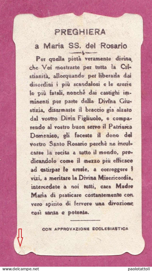 Santino, Holy Card- Maria SS Del Rosario. Regina Sacratissimi Rosarii. Ora Pro Nobis- Con Approvazione Ecclesiastica - Images Religieuses