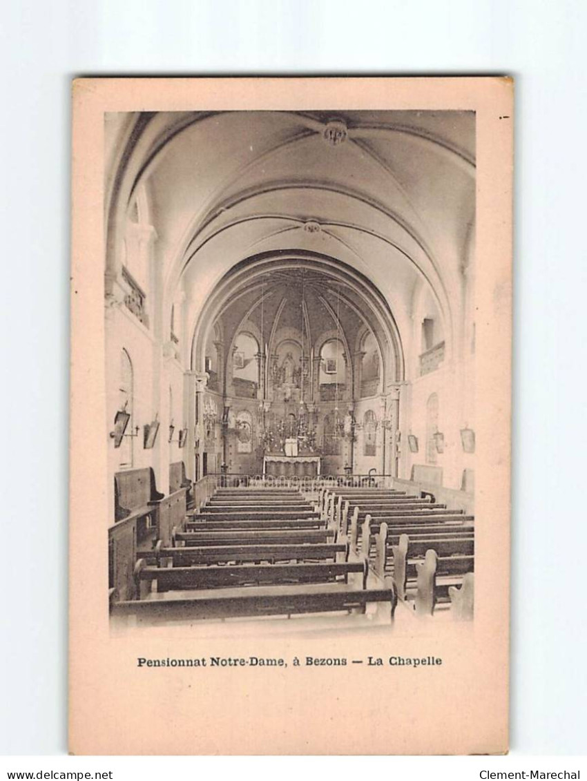 BEZONS : Pensionnat Notre-Dame, La Chapelle - Très Bon état - Other & Unclassified
