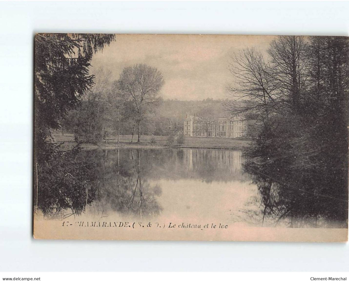CHAMARANDE : Le Château Et Le Lac - Très Bon état - Sonstige & Ohne Zuordnung