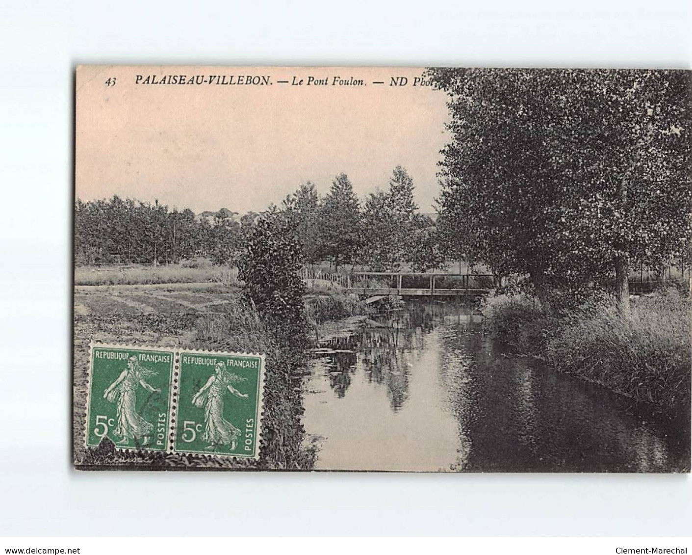 PALAISEAU VILLEBON : Le Pont Foulon - Très Bon état - Palaiseau