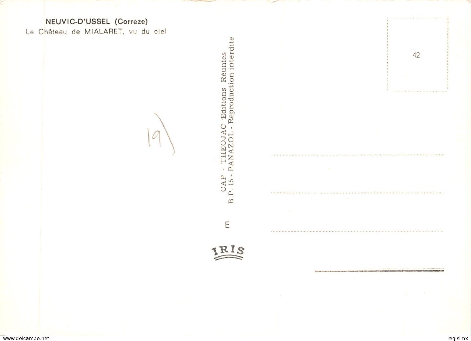 19-NEUVIC D USSEL-CHÂTEAU DE MIALARET-N°T567-A/0301 - Sonstige & Ohne Zuordnung