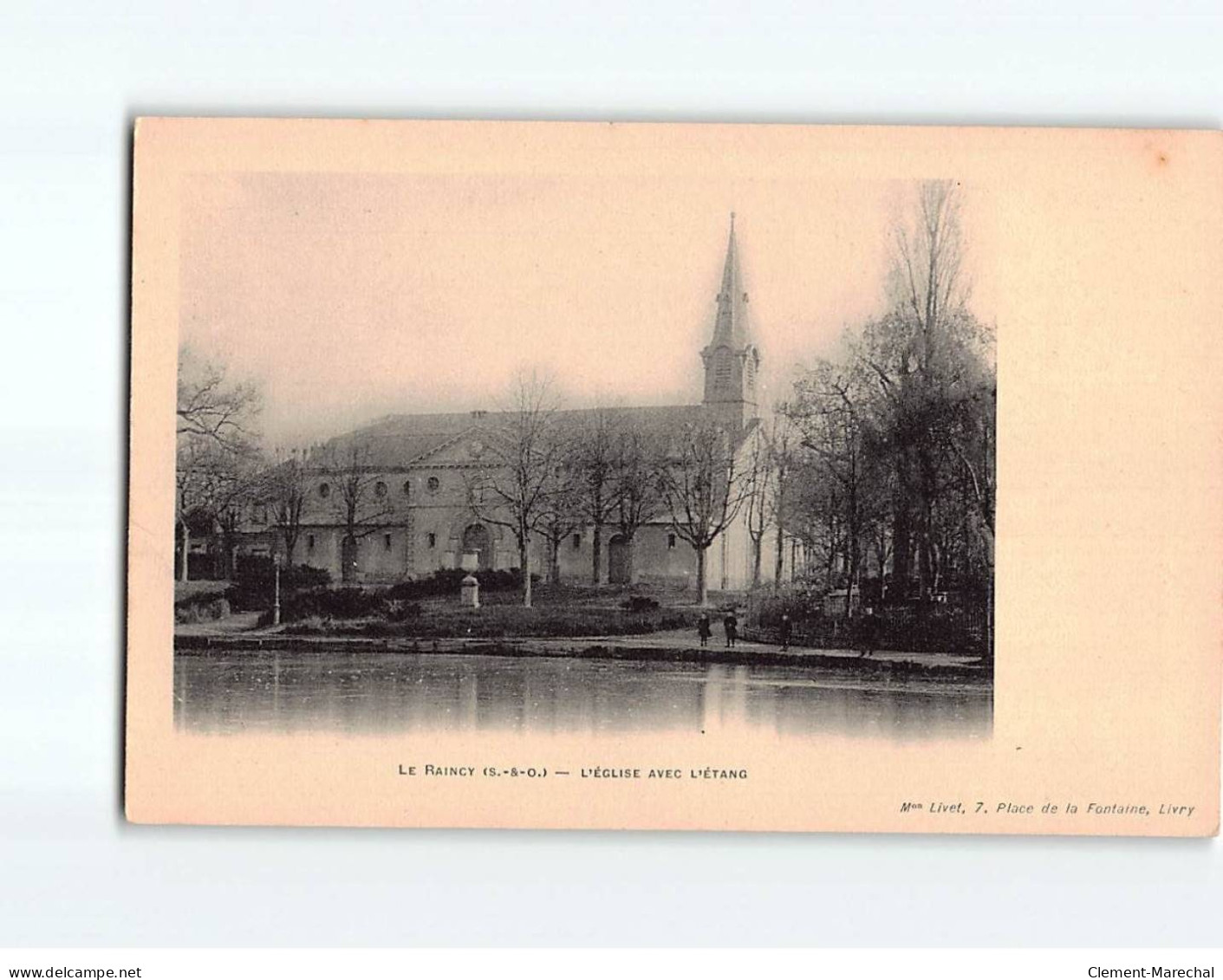 LE RAINCY : L'Eglise Avec L'Etang - Très Bon état - Le Raincy