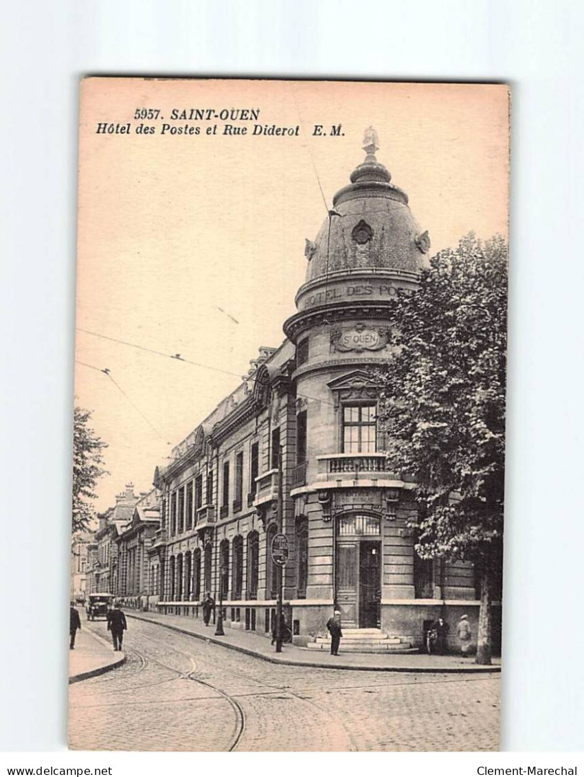 SAINT OUEN : Hôtel Des Postes Et Rue Diderot - Très Bon état - Saint Ouen