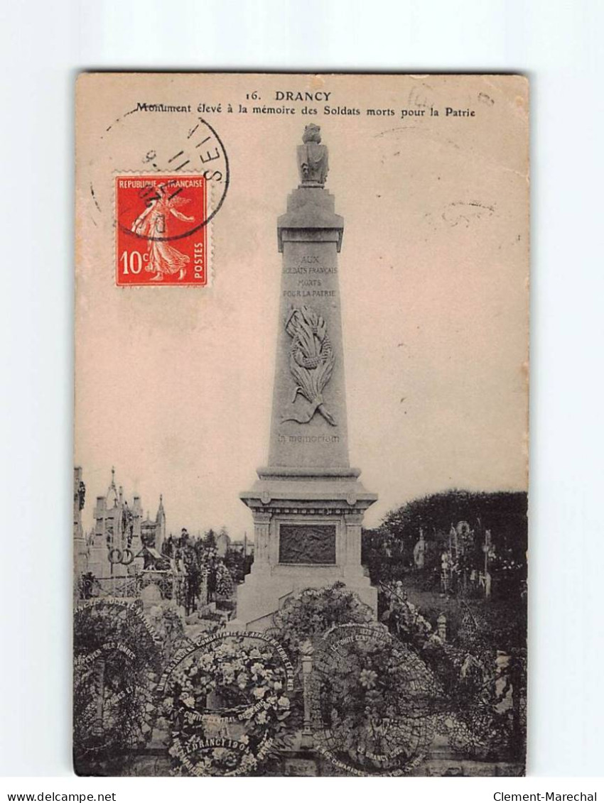 DRANCY : Monument élevé à La Mémoire Des Soldats Morts Pour La Patrie - état - Drancy