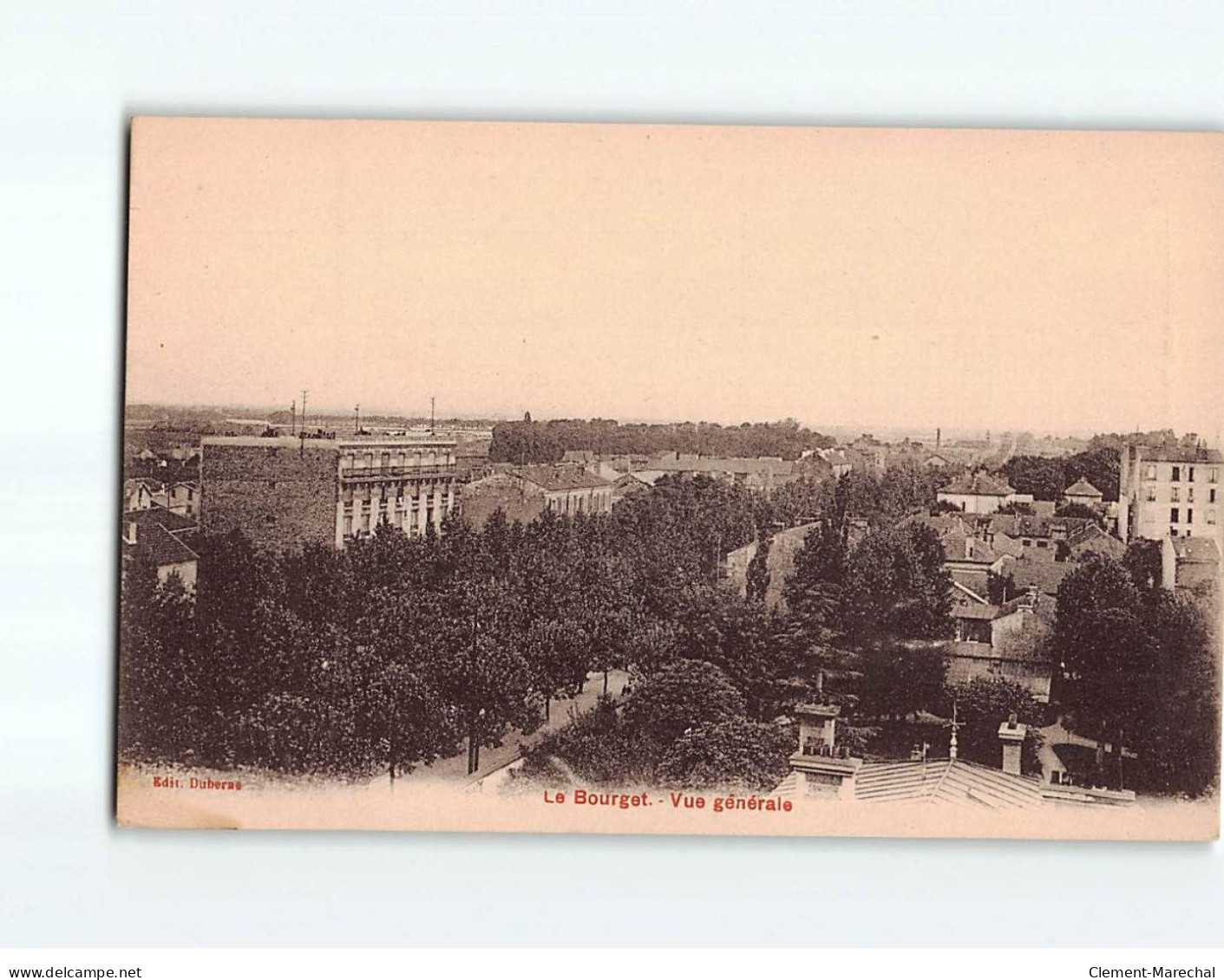 LE BOURGET : Vue Générale - Très Bon état - Le Bourget