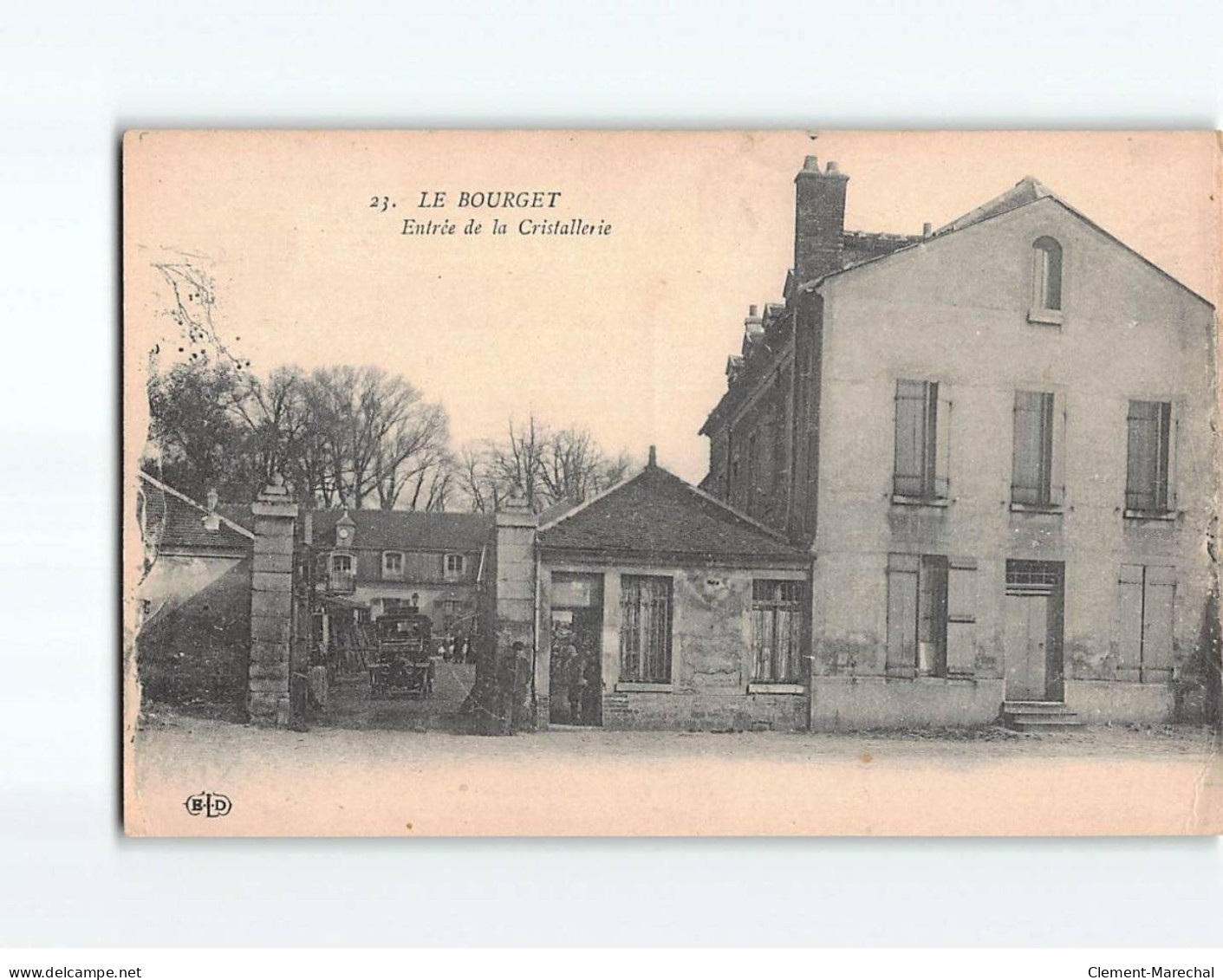 LE BOURGET : Entré De La Cristallerie - état - Le Bourget