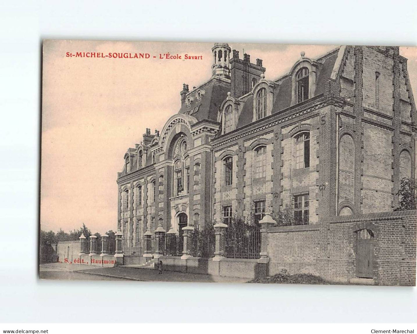 SAINT MICHEL SOUGLAND : L'Ecole Savart - Très Bon état - Andere & Zonder Classificatie