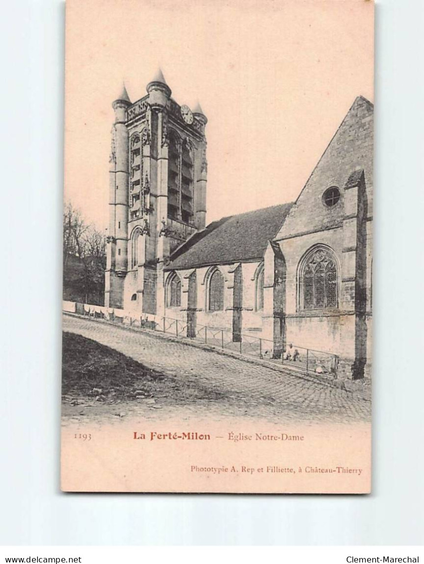 LA FERTE MILON : Eglise Notre-Dame - Très Bon état - Sonstige & Ohne Zuordnung