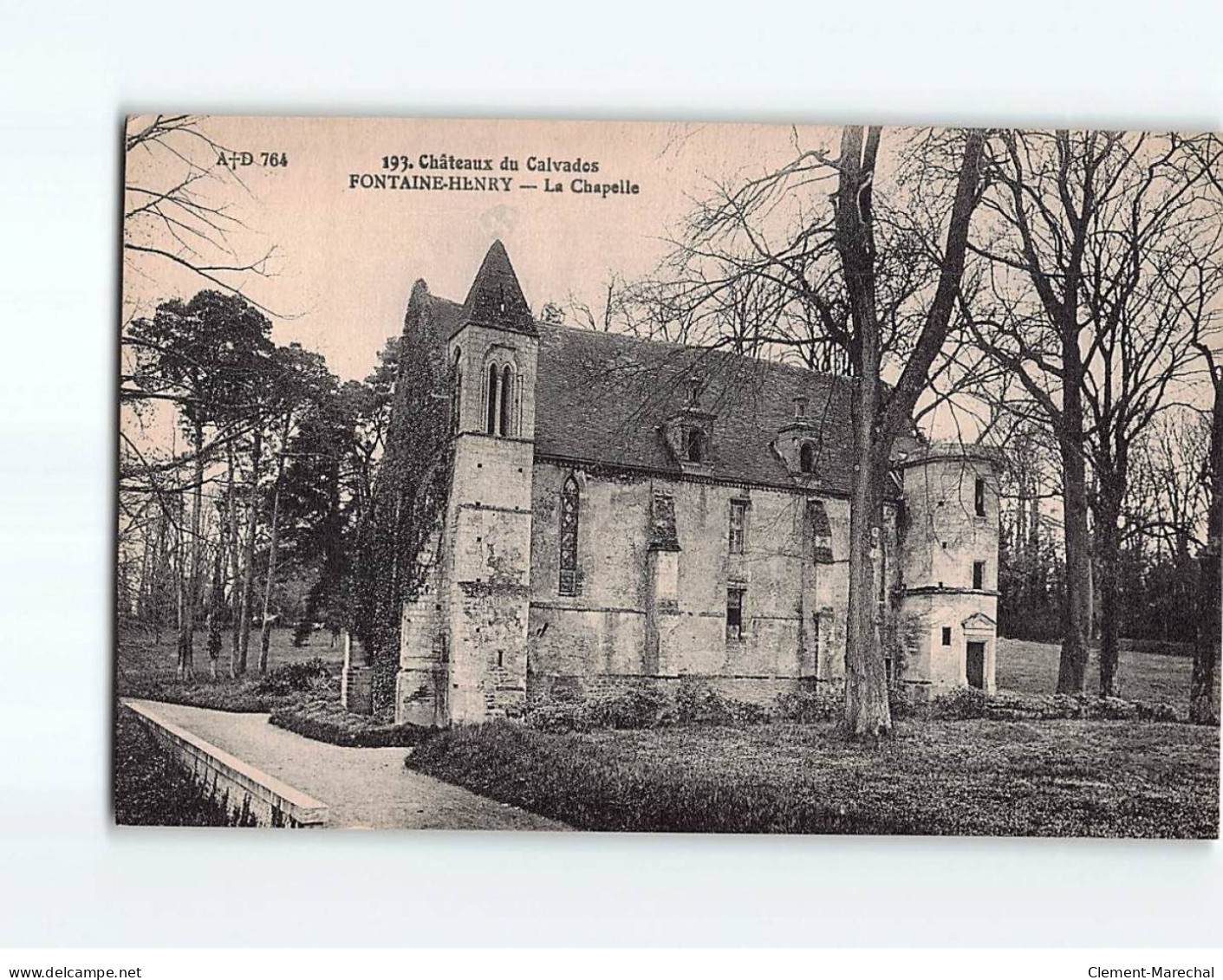 FONTAINE HENRY : Le Chapelle Du Château - état - Sonstige & Ohne Zuordnung