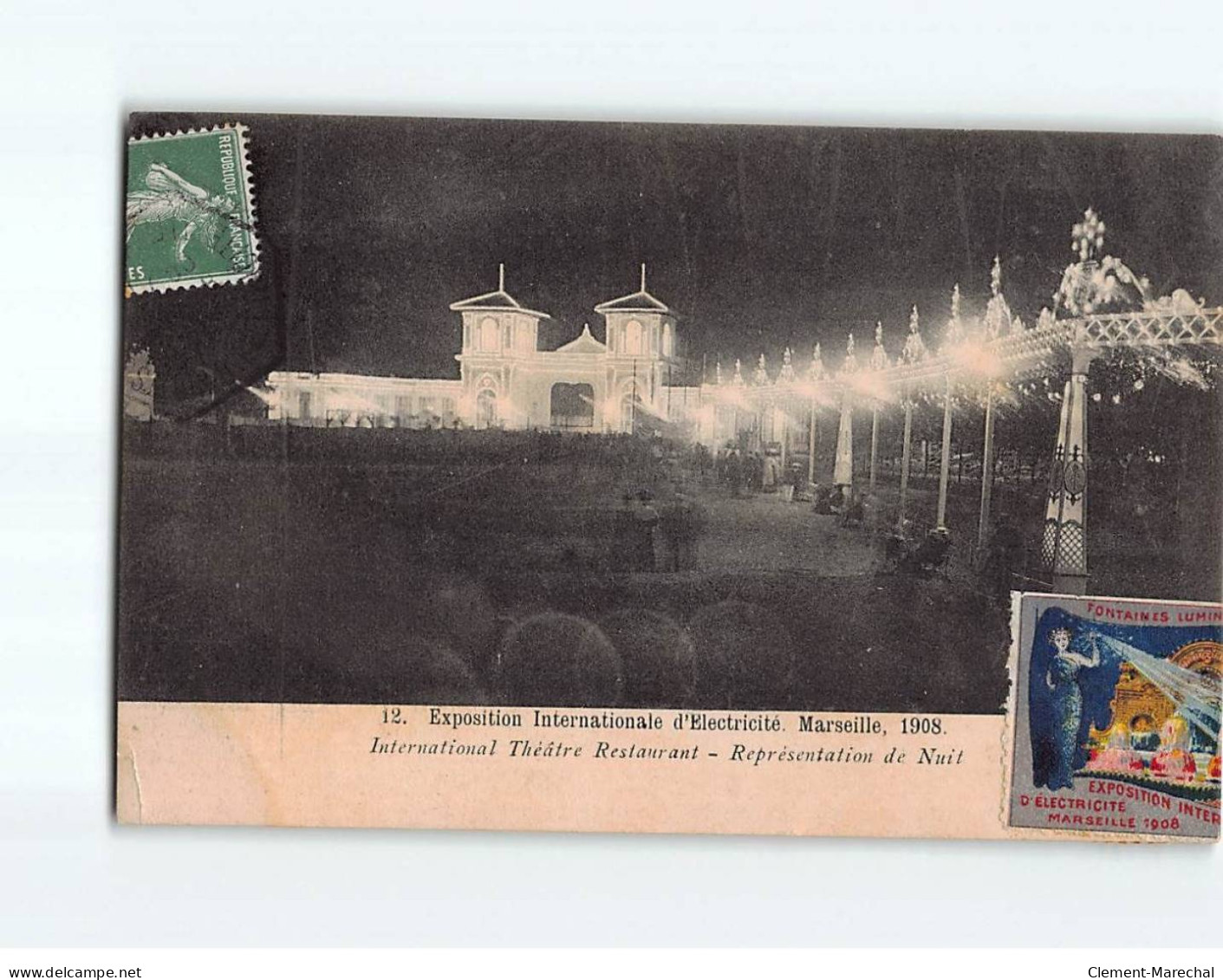 MARSEILLE : Exposition Internationale D'Electricité, 1908, International Théâtre Restaurant, De Nuit - état - Exposition D'Electricité Et Autres